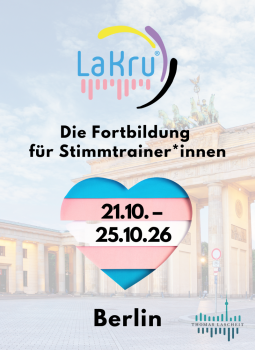 LaKru®-Stimmtransition - Die Fortbildung für Stimmtrainer*innen (21.10. – 25.10.2026)